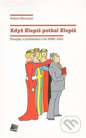 Když Klepiš potkal Klepiš