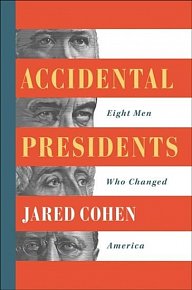 Accidental Presidents : Eight Men Who Changed America