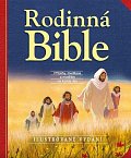 Rodinná Bible - Příběhy, meditace a modlitby na každý den