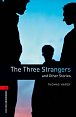 Oxford Bookworms Library 3 The Three Strangers and Other Stories with Audio Mp3 Pack (New Edition)