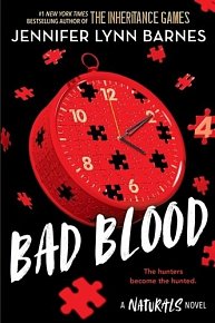 The Naturals: Bad Blood: Book 4 in this unputdownable mystery series from the author of The Inheritance Games