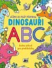 Učíme se psát písmena Dinosauři ABC - Kniha aktivit pro předškoláky