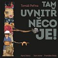 Tam uvnitř něco je - LP (Čte Karel Dobrý)