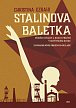 Stalinova baletka - Příběh odvahy a boje o přežití v sovětském Rusku