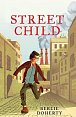 Street Child (HarperCollins Children´s Modern Classics)