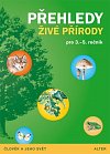 Přehledy živé přírody pro 3.- 5. ročník ZŠ, 2.  vydání