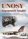 Únosy dopravních letadel v Československu v rámci Československa od vzniku republiky do období samostatného českého státu po roce 1992