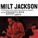 Milt Jackson With John Lewis, Percy Heath, Kenny Clarke, Lou Donaldson And The Thelonious Monk Quintet (Blue Note Classic)