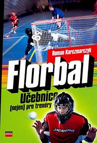 Florbal - učebnice (nejen) pro trenéry
