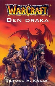 WarCraft - Den draka (2.vydání)