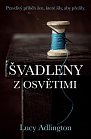 Švadleny z Osvětimi - Pravdivý příběh žen, které šily, aby přežily