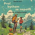 Proč bychom se nepotili aneb Jak se chodí po horách - CDmp3 (Čte LIbor Hruška)
