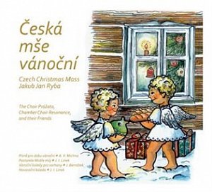 Česká mše vánoční... a další vánoční skladby (Michna, Linek, Bernátek) - CD
