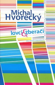 Lovci a zberači