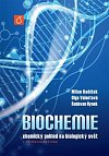 Biochemie - Chemický pohled na biologický svět, 3.  vydání
