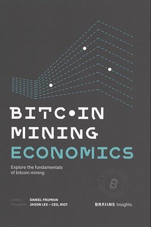 Bitcoin Mining Economics