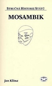 MOSAMBIK-STRUČNÁ HISTORIE STÁTŮ