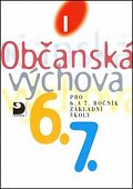 Občanská výchova I - učebnice pro 6. a 7. ročník ZŠ