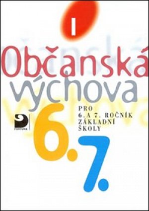 Občanská výchova I - učebnice pro 6. a 7. ročník ZŠ