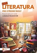 Nová literatura pro 4.ročník SŠ - pracovní sešit, 1.  vydání