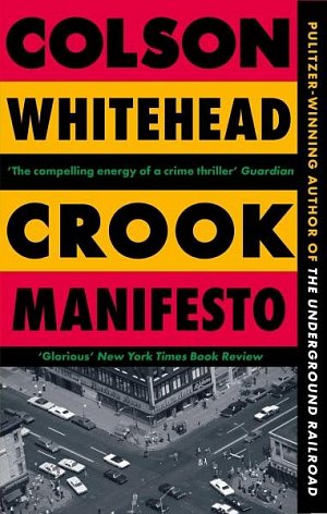 Crook Manifesto: ´Fast, fun, ribald´ Sunday Times