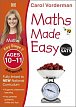 Maths Made Easy: Advanced, Ages 10-11