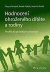 Hodnocení ohroženého dítěte a rodiny - Praktický průvodce a nástroje