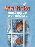 Martinka - krátké příběhy pro hezké sny