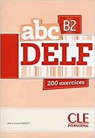 ABC DELF B2: Livre + Audio CD