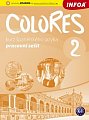 Colores 2 - Kurz španělského jazyka - pracovní sešit