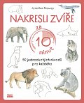 Nakresli zvíře za 10 minut - 50 jednoduchých návodů pro každého
