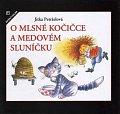 O mlsné kočičce a medovém Sluníčku