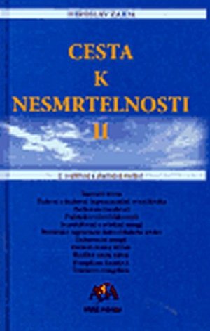 Cesta k nesmrtelnosti II