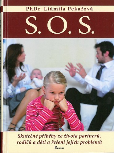 Náhled S.O.S. - Skutečné příběhy ze života partnerů, rodičů a dětí a řešení jejich problémů