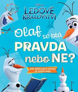 Ledové království - Olaf se ptá PRAVDA nebo NE?