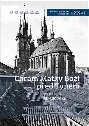 Chrám Panny Marie před Týnem v období středověku