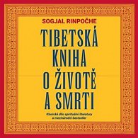 Tibetská kniha o životě a smrti - 2 CDmp3 (Čte Lukáš Hlavica)