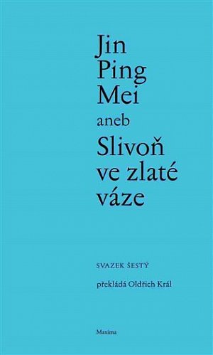 Jin Ping Mei aneb Slivoň ve zlaté váze 6