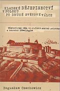 Kladské dějepisectví v Polsku po druhé světové válce. Historická věda ve službách státní politiky a národní ideologie