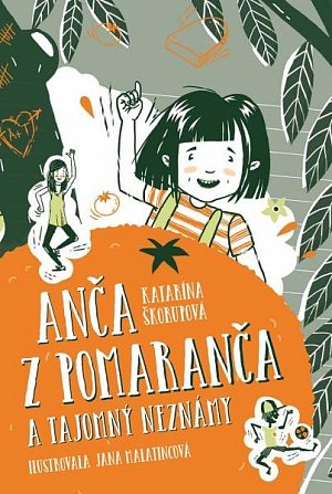 Anča z Pomaranča a tajomný neznámy (slovensky)