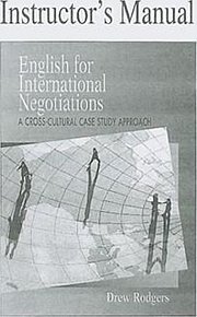 English for International Negotiations: Instructor´s Manual