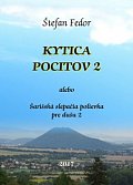 Kytica pocitov 2 alebo Šarišská slepačia polievka pre dušu 2