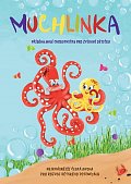 Muchlinka - příběhy malé chobotničky pro zvídavé dětičky