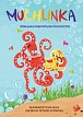 Muchlinka - Příběhy malé chobotničky pro zvídavé dětičky, 2.  vydání