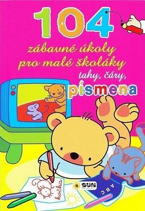 Tahy, čáry, písmena - 104 zábavné úkoly pro malé školáky