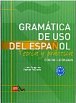 Gramatica de Uso del Espanol C1-C2 Teoría y Práctica con Solucionario