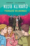 Klub Klikařů 2 - Prokleté Velikonoce