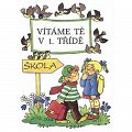 Vítáme Tě v 1. třídě: /2xA5, celobarevné/