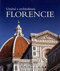 Umění a architektura - Florencie