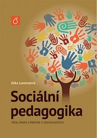 Sociální pedagogika - Věda, praxe a profese v souvislostech